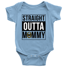 STRAIGHT OUTTA MOMMY