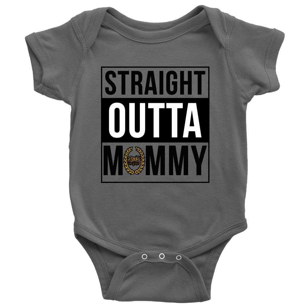 STRAIGHT OUTTA MOMMY